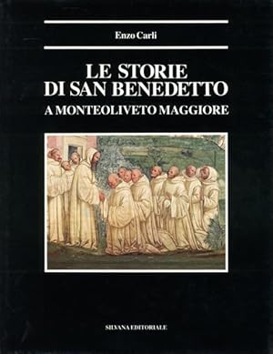 Seller image for Le storie di san Benedetto a Monteoliveto Maggiore. for sale by BFS libreria