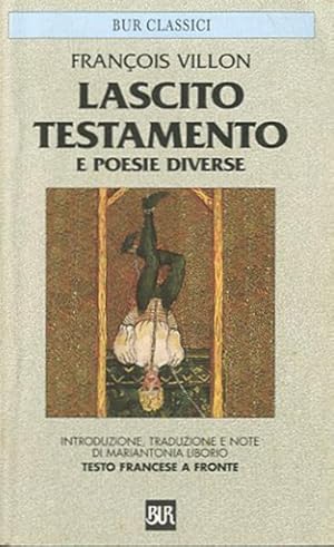 Seller image for Lascito Testamento e Poesie diverse. for sale by BFS libreria