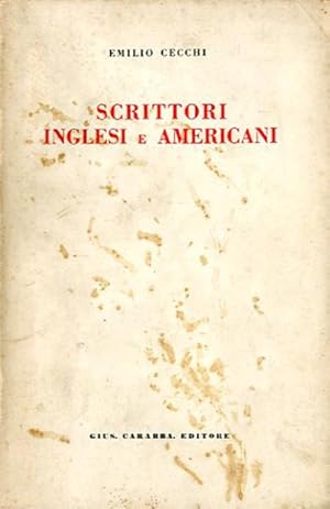 Seller image for Scrittori inglesi e americani. Byron, Carlyle, Melville, Poe, Tennyson, Rossetti, Swinburne, Arnold, Pater, Stevenson, Wilde, Belloc ., ecc., ecc. for sale by BFS libreria