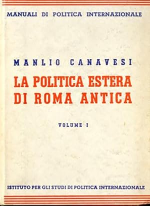 La politica estera di Roma antica.