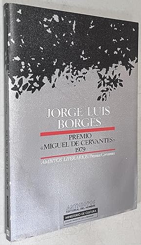 Seller image for Jorge Luis Borges: Premio de la literatura en lengua castellana "Miguel de Cervantes" 1979 (Ambitos literarios) (Spanish Edition) for sale by Once Upon A Time