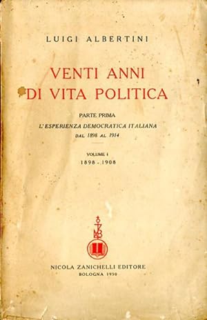 Venti anni di vita politica. Parte prima: L'esperienza democratica italiana dal 1898 al 1914.