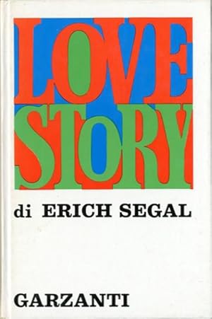 Seller image for Love Story. Romanzo. for sale by BFS libreria