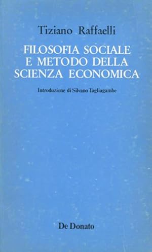 Seller image for Filosofia sociale e metodo della scienza economica. for sale by BFS libreria
