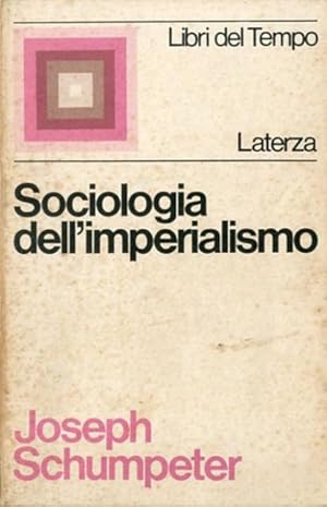 Seller image for Sociologia dell'imperialismo. for sale by BFS libreria