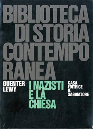 I nazisti e la Chiesa.