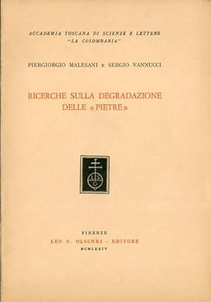 Ricerche sulla degradazione delle "pietre".