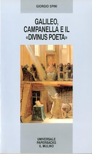Galileo, Campanella e il «Divinus poeta».