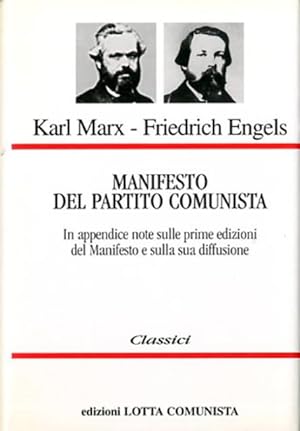 Immagine del venditore per Manifesto del Partito comunista. In appendice note sulle prime edizioni del Manifesto e sulla sua diffusione. venduto da BFS libreria