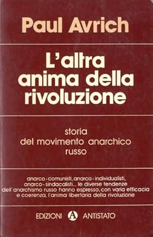 Seller image for L'altra anima della rivoluzione. Storia del movimento anarchico russo. for sale by BFS libreria