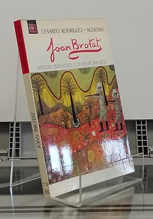 Bild des Verkufers fr Joan Brotat. Artistas Espaoles Contemporneos 79 zum Verkauf von Librera Dilogo