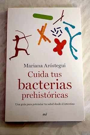 Cuida tus bacterias prehistóricas