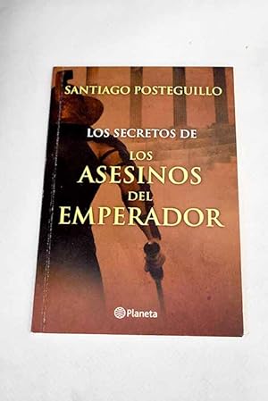 Imagen del vendedor de Los secretos de Los asesinos del emperador a la venta por Alcan Libros