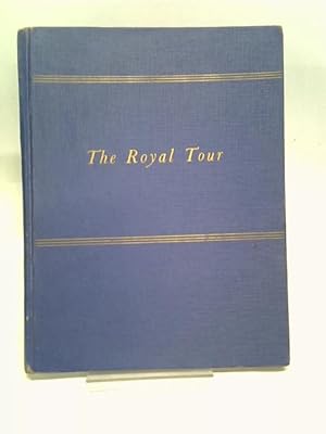 Seller image for The Royal Tour for sale by World of Rare Books