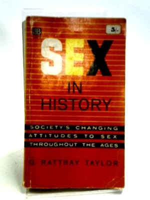 Imagen del vendedor de Sex In History a la venta por World of Rare Books