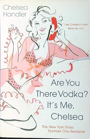 Bild des Verkufers fr Are You There Vodka? It's Me, Chelsea zum Verkauf von Librodifaccia