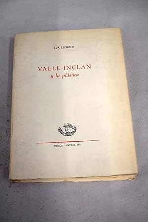Seller image for Valle-Incln y la plstica for sale by Alcan Libros