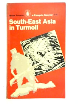 Image du vendeur pour South-East Asia in Turmoil mis en vente par World of Rare Books