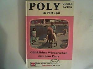 Bild des Verkufers fr Poly in Portugal. Glckliches Wiedersehen mit dem Pony zum Verkauf von ANTIQUARIAT FRDEBUCH Inh.Michael Simon