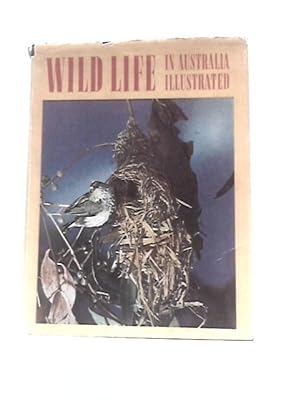 Bild des Verkufers fr Wild Life in Australia Illustrated zum Verkauf von World of Rare Books