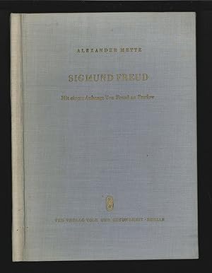 Sigmund Freud. Mit einem Anhang: Von Freud zu Pawlow.