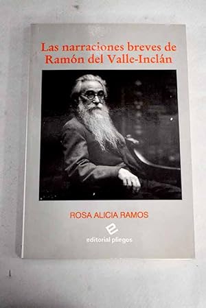 Seller image for Las narraciones breves de Ramn del Valle-Incln for sale by Alcan Libros