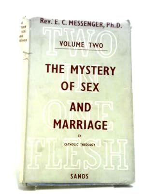 Imagen del vendedor de The Mystery Of Sex And Marriage In Catholic Theology Vol.2 a la venta por World of Rare Books