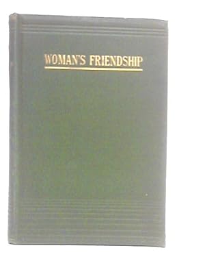 Bild des Verkufers fr Woman's Friendship zum Verkauf von World of Rare Books