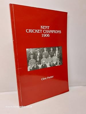Immagine del venditore per Kent Cricket Champions, 1906 venduto da Lion Books PBFA