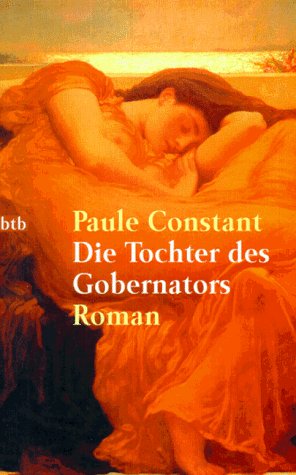 Seller image for Die Tochter des Gobernators Roman for sale by Antiquariat Buchhandel Daniel Viertel