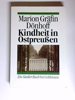 Bild des Verkufers fr Kindheit in Ostpreussen Marion Grfin Dnhoff zum Verkauf von Antiquariat Buchhandel Daniel Viertel