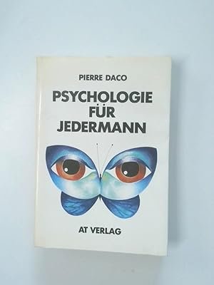 Seller image for Psychologie fr jedermann Pierre Daco. [Die dt. bers. besorgte Richard Squire] for sale by Antiquariat Buchhandel Daniel Viertel