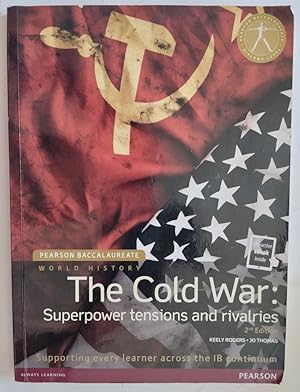 Seller image for Pearson Baccalaureaute World History. The Cold War: Superpower Tensions and Rivalries for sale by Librera Ofisierra