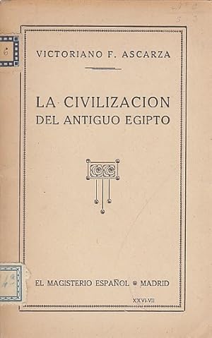 Imagen del vendedor de LA CIVILIZACIN DEL ANTIGUO EGIPTO a la venta por Librera Vobiscum