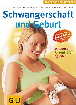 Seller image for Schwangerschaft und Geburt informieren, orientieren, begleiten for sale by Antiquariat Buchhandel Daniel Viertel