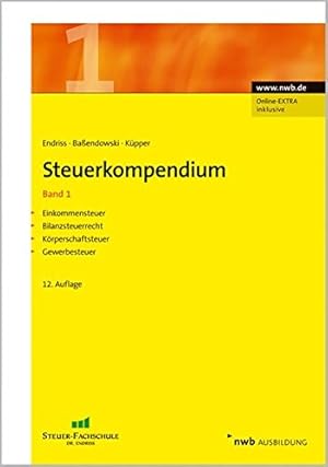 Seller image for Steuerkompendium Bd. 1. Einkommensteuer, Bilanzsteuer, Krperschaftsteuer, Gewerbesteuer : [Online-Extra inklusive] for sale by Antiquariat Buchhandel Daniel Viertel