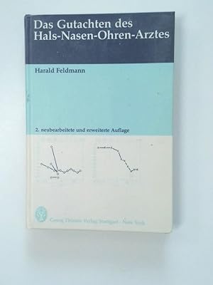 Bild des Verkufers fr Das Gutachten des Hals-Nasen-Ohren-Arztes Harald Feldmann zum Verkauf von Antiquariat Buchhandel Daniel Viertel