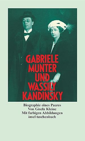 Bild des Verkufers fr Gabriele Mnter und Wassily Kandinsky Biographie eines Paares zum Verkauf von Antiquariat Buchhandel Daniel Viertel