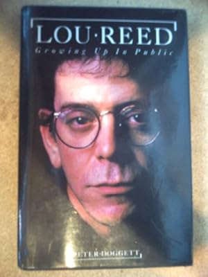 Seller image for Lou Reed: Growing Up in Public for sale by WeBuyBooks