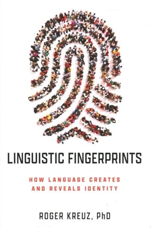 Seller image for Linguistic Fingerprints : How Language Creates and Reveals Identity for sale by GreatBookPrices