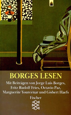 Seller image for Borges lesen mit Beitr. von Jorge Luis Borges . for sale by Antiquariat Buchhandel Daniel Viertel