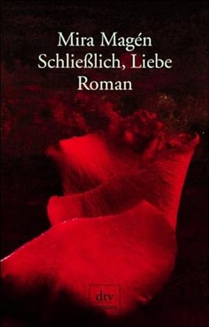 Seller image for Schlielich, Liebe Roman for sale by Antiquariat Buchhandel Daniel Viertel