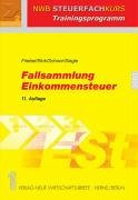 Seller image for Fallsammlung Einkommensteuer von Melita Friebel . for sale by Antiquariat Buchhandel Daniel Viertel