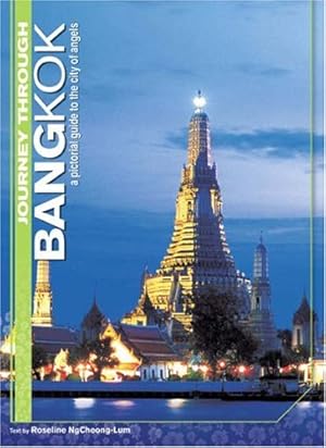 Bild des Verkufers fr Journey Through Bangkok: A Pictorial Guide to the City of Angels zum Verkauf von Antiquariat Buchhandel Daniel Viertel