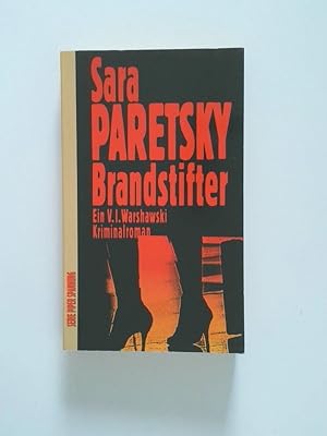 Bild des Verkufers fr Brandstifter ein V.-I.-Warshawski-Kriminalroman zum Verkauf von Antiquariat Buchhandel Daniel Viertel