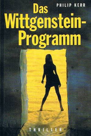 Bild des Verkufers fr Das Wittgenstein-Programm Roman zum Verkauf von Antiquariat Buchhandel Daniel Viertel