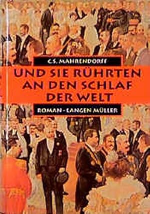 Bild des Verkufers fr Und sie rhrten an den Schlaf der Welt Roman zum Verkauf von Antiquariat Buchhandel Daniel Viertel