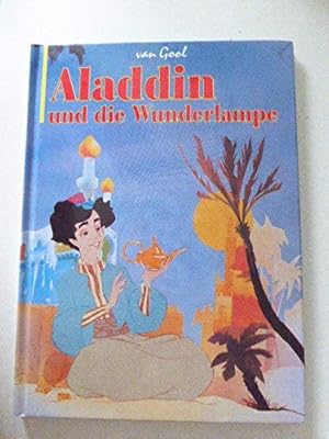 Image du vendeur pour Aladdin und die Wunderlampe van Gool. [Aus dem Engl. von Antje Heimlich] mis en vente par Antiquariat Buchhandel Daniel Viertel