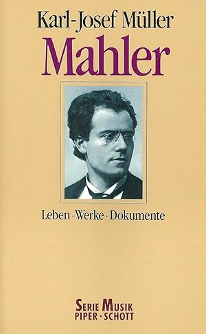 Bild des Verkufers fr Mahler Leben - Werke - Dokumente zum Verkauf von Antiquariat Buchhandel Daniel Viertel