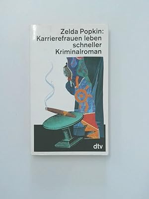 Bild des Verkufers fr Karrierefrauen leben schneller Kriminalroman zum Verkauf von Antiquariat Buchhandel Daniel Viertel